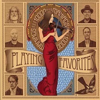 10,000 MANIACS - Playing Favorites CD