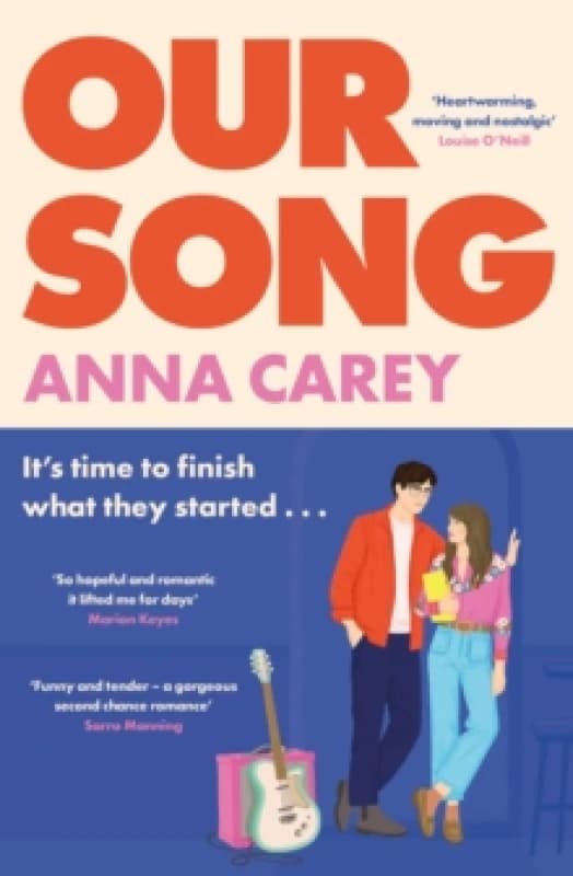 Our Song : An irresistible, heartfelt and uplifting second-chance romance Paperback / softback