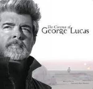 The cinema of George Lucas by Marcus Hearn