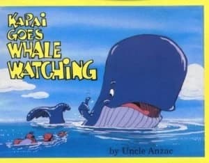 Kapai Goes Whale Watching by Anzac Paperback
