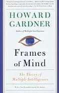 frames of mind the theory of multiple intelligences gardner howard e