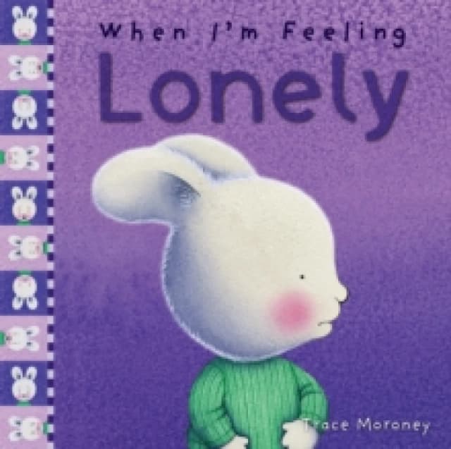 When I'm Feeling Lonely Hardback