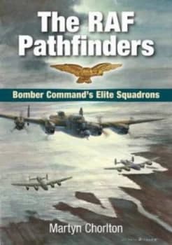 The Raf Pathfinders by Martyn Chorlton Paperback