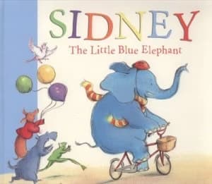 Sidney the Little Blue Elephant by Sharon Rentta Paperback