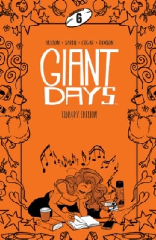 Giant Days Library Edition Vol. 6 Hardback