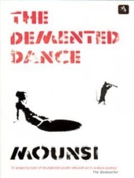 The Demented Dance by Mounsi Paperback