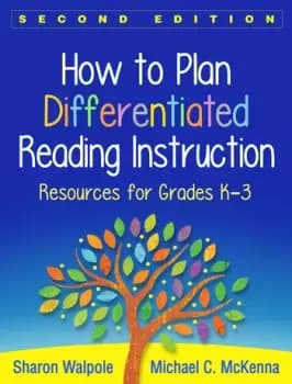 How to Plan Differentiated Reading InstructionResources for Grades K-3