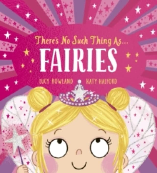 There's No Such Thing as Fairies (PB) Paperback / softback