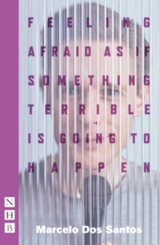 Feeling Afraid As If Something Terrible Is Going To Happen Paperback / softback