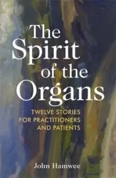 The spirit of the organs by John Hamwee