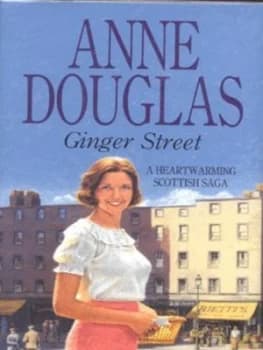 Ginger Street by Anne Douglas Hardback