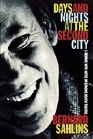 days and nights at the second city a memoir with notes on staging review th