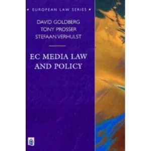 EC Media Law and Policy by Tony Prosser, Stefaan Verhulst, etc., Prof. David Goldberg (Paperback, 1998)