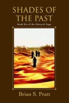 Shades of the Past by Brian S Pratt Paperback