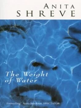 The Weight of Water by Anita Shreve Paperback
