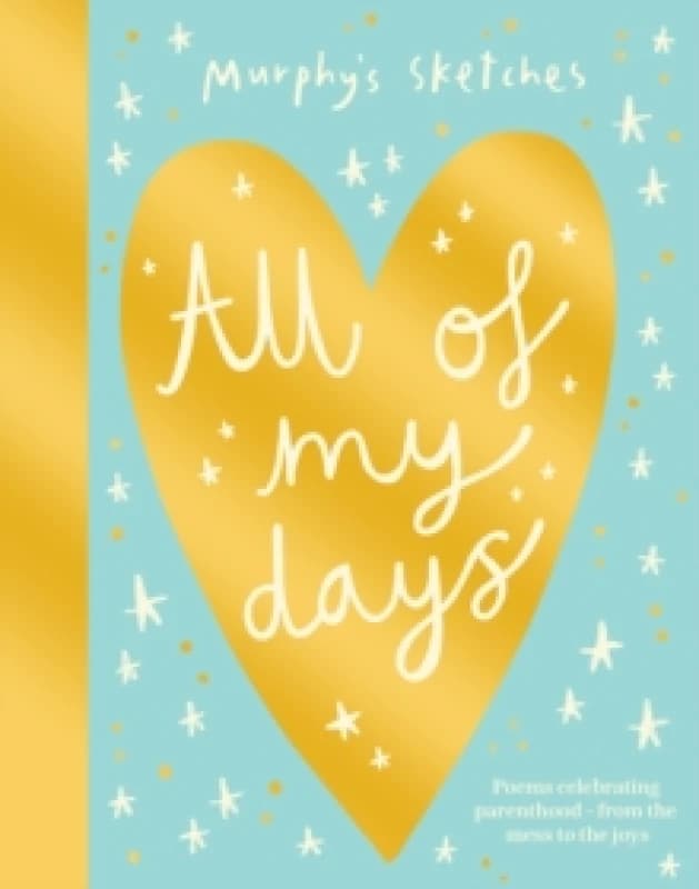 All of My Days Hardback