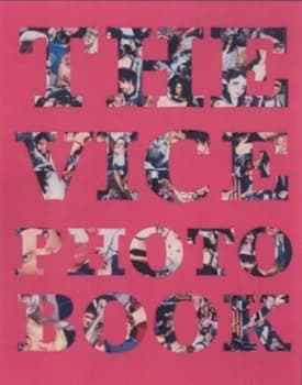 The Vice Photo Book by Vice Paperback