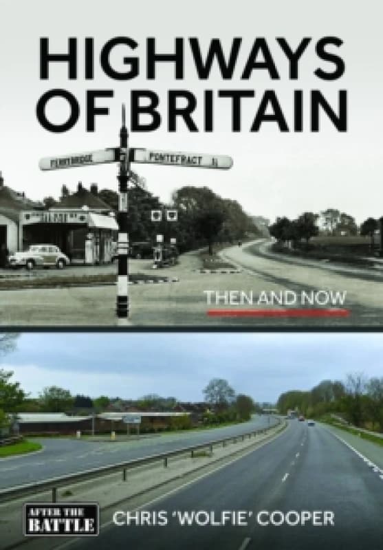 Highways of Britain. Hardback. By Chris Cooper Books