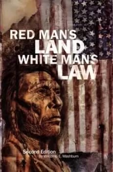 Red mans land white mans law by Wilcomb E. Washburn