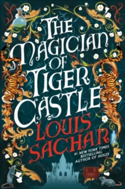 The Magician of Tiger Castle. Hardback. By Louis Sachar Books
