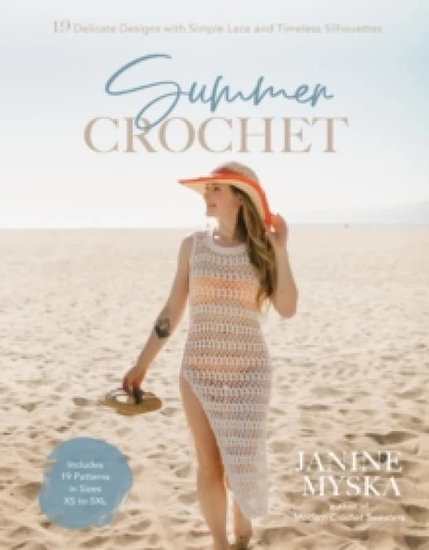 Summer Crochet : 19 Delicate Designs with Simple Lace and Timeless Silhouettes Paperback / softback