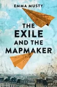 The Exile and the Mapmaker : A compassionate testament to the human spirit