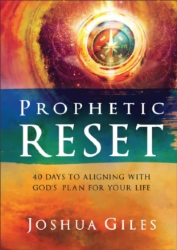Prophetic Reset. Hardback. By Joshua Giles Books