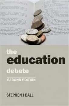 The Education Debate by Stephen J. Ball Book