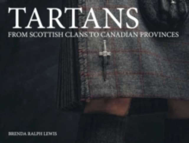 Tartans : From Scottish Clans to Canadian Provinces Paperback / softback