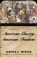 american slavery american freedom