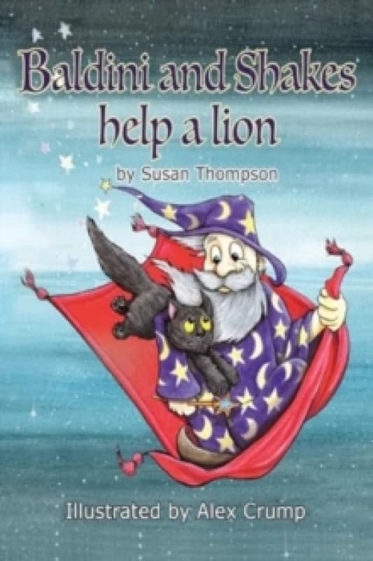 Baldini and Shakes help a Lion Paperback / softback