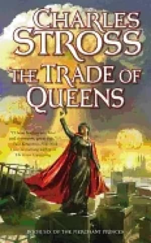 trade of queens book six of the merchant princes