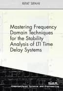 mastering frequency domain techniques for the stability analysis of lti tim