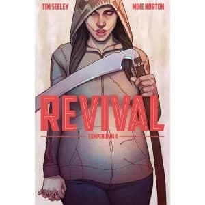 Revival: Deluxe Collection: Volume 4 Hardcover