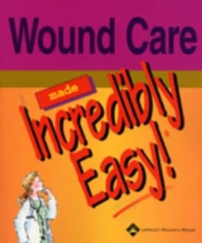 Wound Care Made Incredibly Easy by Lippincott Williams and Wilkins Paperback
