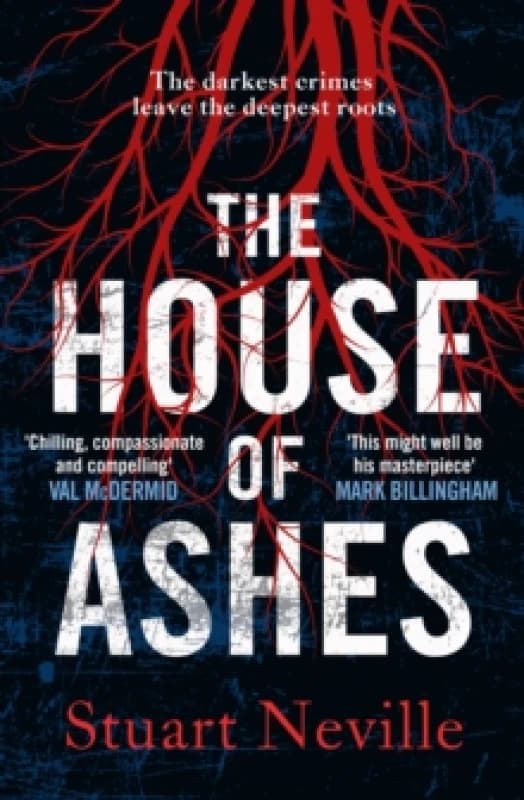 The House of Ashes : The most chilling thriller of 2022 from the award-winning author of The Twelve Paperback / softback