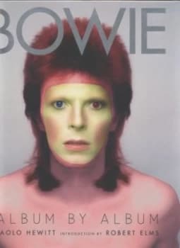 Bowie by Paolo Hewitt Hardback