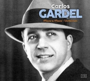 Mano a Mano & Ventarron by Carlos Gardel CD Album