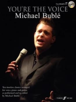 Youre The Voice Michael Bubl by Michael Bubl