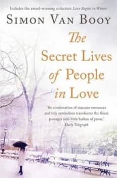 The Secret Lives of People in Love by Simon Van Booy Book