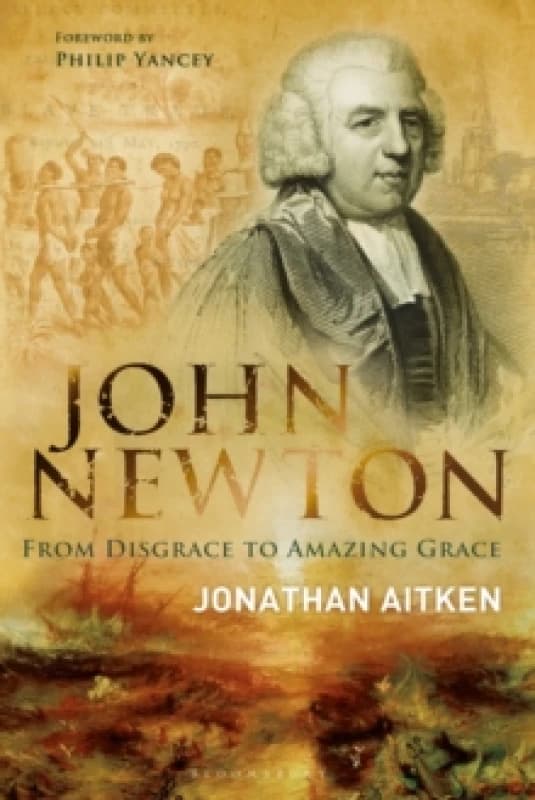 John Newton : From Disgrace to Amazing Grace Paperback / softback
