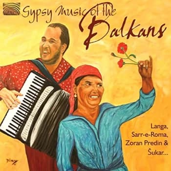 Various Artists - Gypsy Music of the Balkans CD
