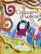 collage fusion vibrant wood and fabric art using telamadera techniques