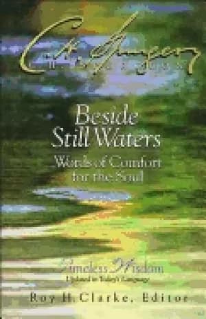 beside still waters words of comfort for the soul
