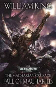 Fall of Macharius by William King Paperback