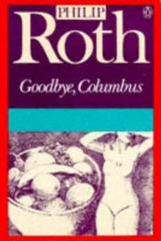 Goodbye Columbus and Five Short Stories by Philip Roth Paperback