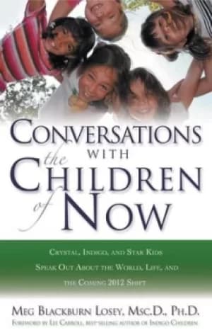 Conversations with the children of now by Meg Blackburn Losey