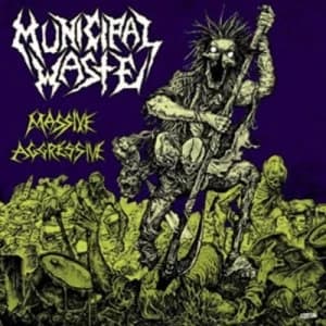 Massive Aggressive by Municipal Waste CD Album