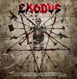 Exhibit B The Human Condition by Exodus CD Album