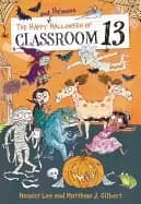 happy and heinous halloween of classroom 13